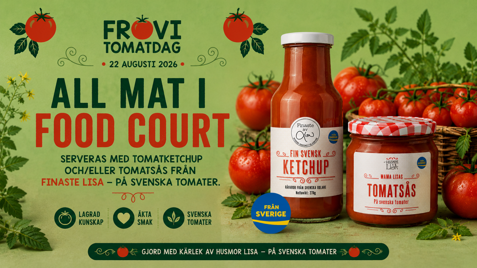 Finaste Lisa ketchup och tomatsås gjord på svenska tomater